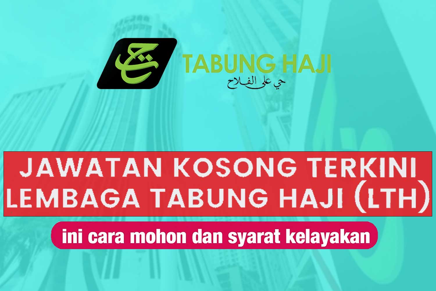 Lembaga Tabung Haji Buka Jawatan Kosong Terkini