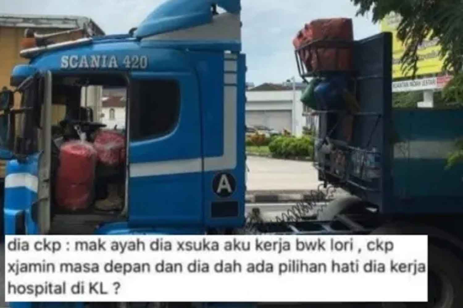 Mak Ayah Dia Tak Suka Aku Bawa Lori Tak Jamin Masa Depan 4 Tahun